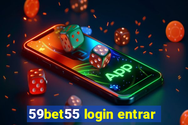 59bet55 login entrar